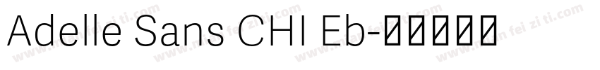 Adelle Sans CHI Eb字体转换